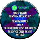 Dark Vision - Tension Breaks (Das Ton Remix)