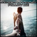 Alex Mueller, Zlata Jedi - Follow Me (Extended)