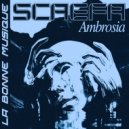 Scaefa - Ambrosia (Original Mix)