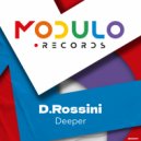 D.Rossini - Deeper