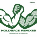 Melbourne Drum Authority - Holdback (Joey Coco Remix)