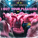 Benny Dawson - I Got Your Pleasure ()