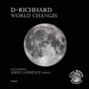 D-Richhard - World Changes (John Laurence Remix)