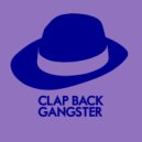 Jewel Kid - Clap Back Gangster