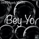 Steve Miggedy Maestro - Bey Yo (MS III Chopped Disco reRub)