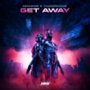 Dopamine & Thundernoize - Get Away