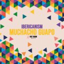 Ibericanism - Muchacho Guapo (Extended Instrumental Mix)