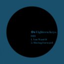 Eighteen Keys - You Want It (Original Mix)