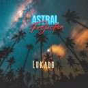 Lukado - Mysticality (Amapiano Mix)