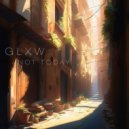 GLXW - Not Today ()