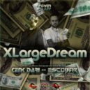 Cenk Dari & Escobar (TR) - XLARGE DREAM Power FM (App) Master DJs Cast Live Collab Mixtape @ mixed by Cenk Dari B2B Escobar (TR) (Radio Show)