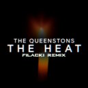 The Queenstons - The Heat (Filacki Remix)