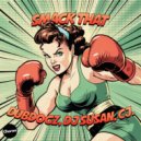 DJ Susan, Dubdogz, CJ. - Smack That (Extended)
