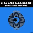 C. Da Afro & J.B. Boogie - Hold On (Original Mix)