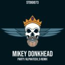 Mikey Donkhead - Party (Alphatech_5 Remix)