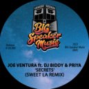 Joe Ventura & DJ Biddy & Priya & Sweet LA - Secrets (feat. DJ Biddy & Priya)