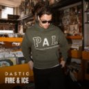 Dastic - Fire & Ice
