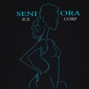 ICECORP - SENIORA (Prod. by bbixxe3)