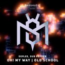 Deflee, Dub Pepper - Oh! My Way