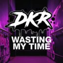 BUSSPASS - WASTING MY TIME (Original Mix)