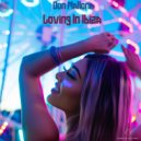 Don Mallone - Loving In Ibiza (Original Mix)