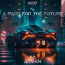 Ātman - A Race for the Future (Original Mix)