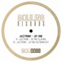 Jazztronic - Joy Ride (Autobahn Edit)
