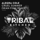 Alegra Cole - Cruel Summer