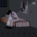 Stick Up Boys - Trouble (Remastered 2023)