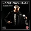 Riccardo Taddei - Noche encantada ()