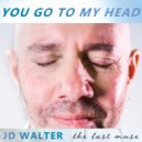 JD Walter & Jim Ridl - You Go to My Head (feat. Jim Ridl)