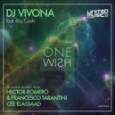 Dj Vivona, Ray Ceeh - One Wish (Original Mix)