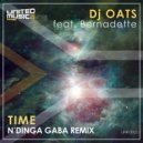 DJ Oats, Bernadette - Time (N\'Dinga Gaba Vocal Remix)