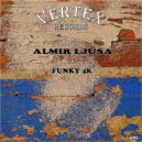 Almir Ljusa - Funky 4K (Original Mix)