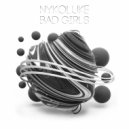 NYKOLUKE - BAD GIRLS (Original Mix)