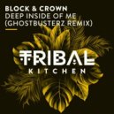 Block & Crown - Deep Inside Of Me