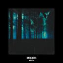 •RXST• - Darkness ()