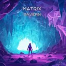 Matrix - Cavern (Original Mix)