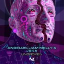 Angelus, Liam Melly, JSKA - Unbroken (Extended Mix)