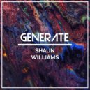 Shaun Williams - Generate