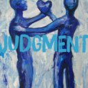 There Is No One But Me - JUDGMENT