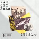 Afterclapp, Bhaskar - Não Sei Parar