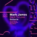 Mark James (AU) - Back To Love (Richard Grey Remix)