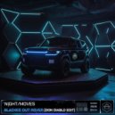 Don Diablo, NIGHT / MOVES - Blacked Out Rover