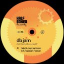 db jam - He Told Me Bullshit