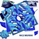 Piprectron - Nice Weirdo (Original Mix)