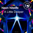 Neon Nitelife - A Little Deeper