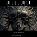 Syrus The Virus - Big Comedown (Skirra Remix)