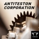 Antiteston Corporation - Special Factory (Original Mix)