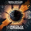 Meraj Deylami - Reincarnation (Original Mix)